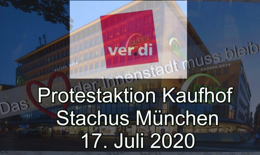 ver.di Protestaktion vor Kaufhof Stachus in München am 17. Juli 2020